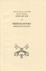 Freemasonry (Humanum Genus), encyclical by Pope Leo XIII