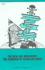 The New Age Movement: The Kingdom of Satan on Earth, by Cornelia R. Ferreira, M.Sc.